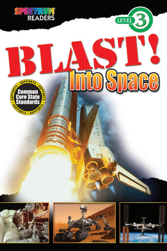 Spectrum Readers Level 3 BLAST Into Space