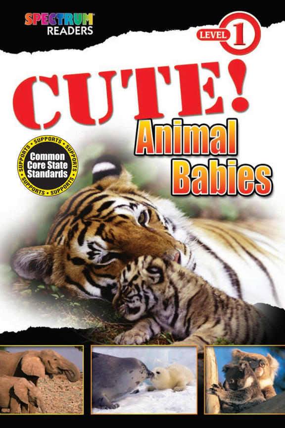 Spectrum Readers Level 1 CUTE Animal Babies