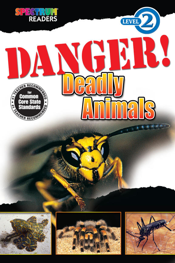 Spectrum Readers Level 2 DANGER Deadly Animals