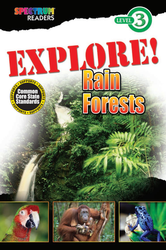 Spectrum Readers Level 3 EXPLORE Rain Forests