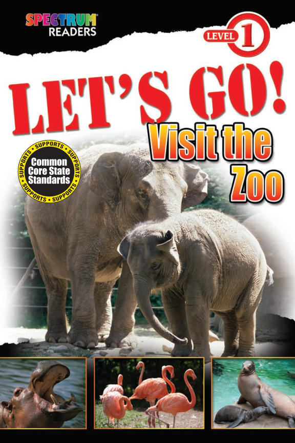 Spectrum Readers Level 1 LETS GO Visit the Zoo