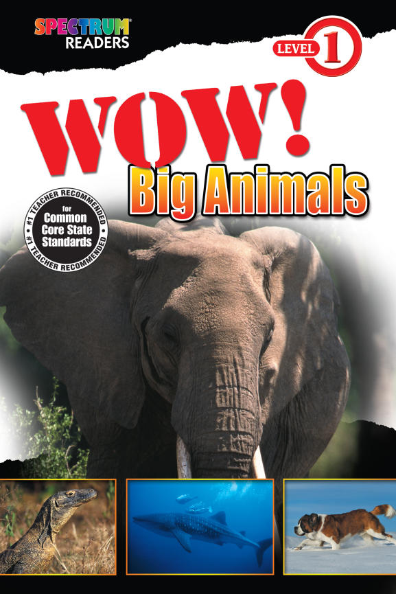 Spectrum Readers Level 1 WOW Big Animals